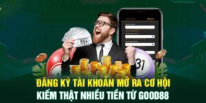 Khám Phá Đăng Ký Good888 - Tham Gia Cá Cược Đỉnh Cao