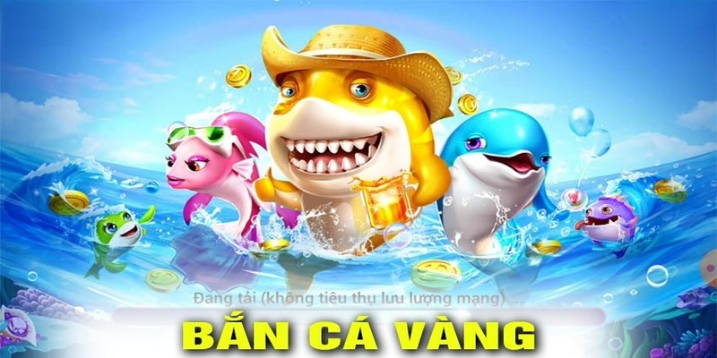 Bắn Cá Vàng – Tựa Game Bắn Cá Đổi Thưởng Cwin05 Nổi Bật